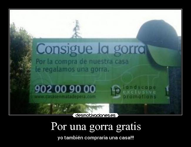 Por una gorra gratis - 