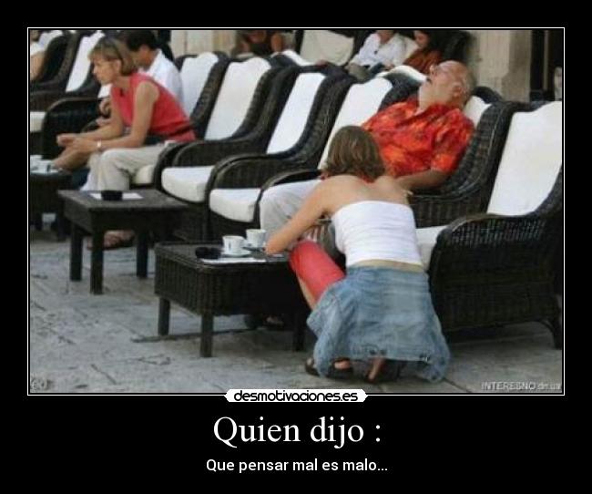 Quien dijo : - 