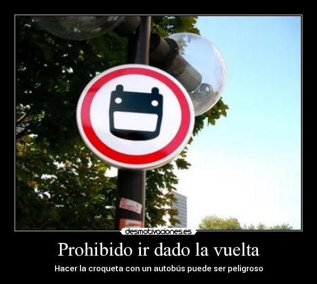 carteles senales graciosas desmotivaciones