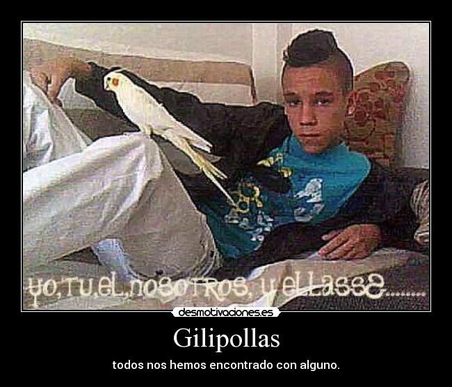 Gilipollas - 