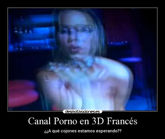 Canal Porno en 3D Francés - 