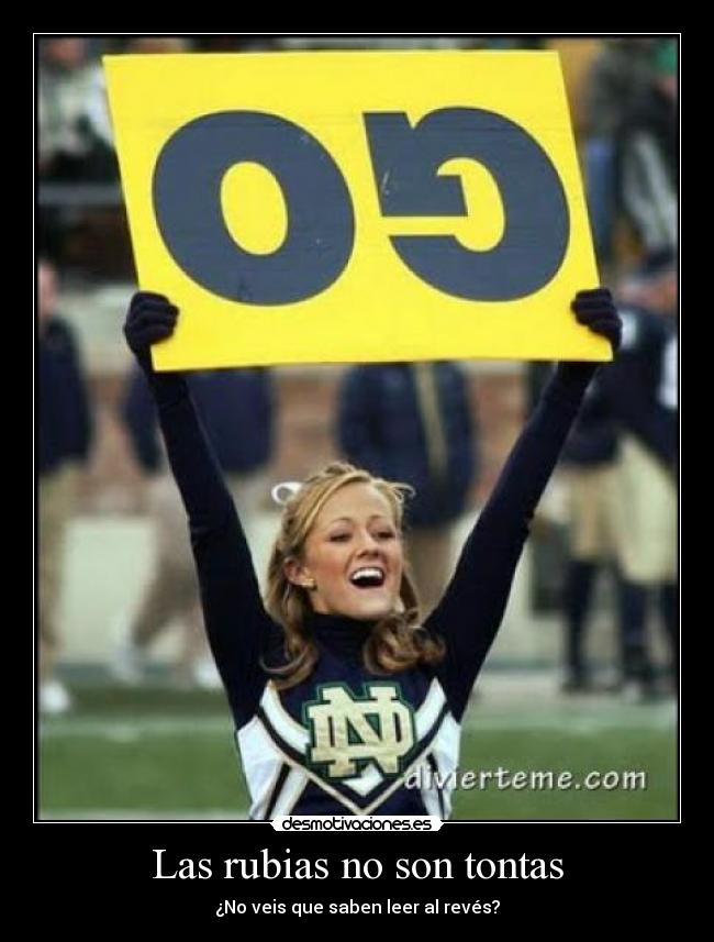 Las rubias no son tontas - ¿No veis que saben leer al revés?