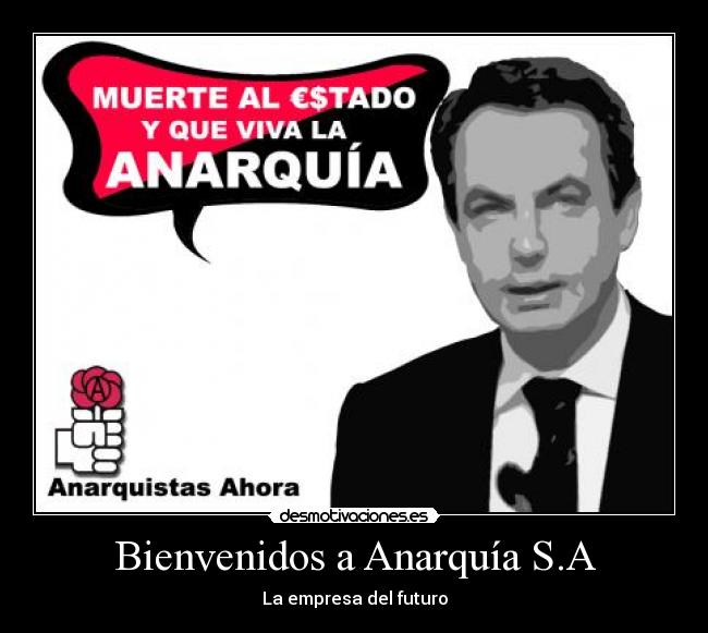 Bienvenidos a Anarquía S.A - La empresa del futuro