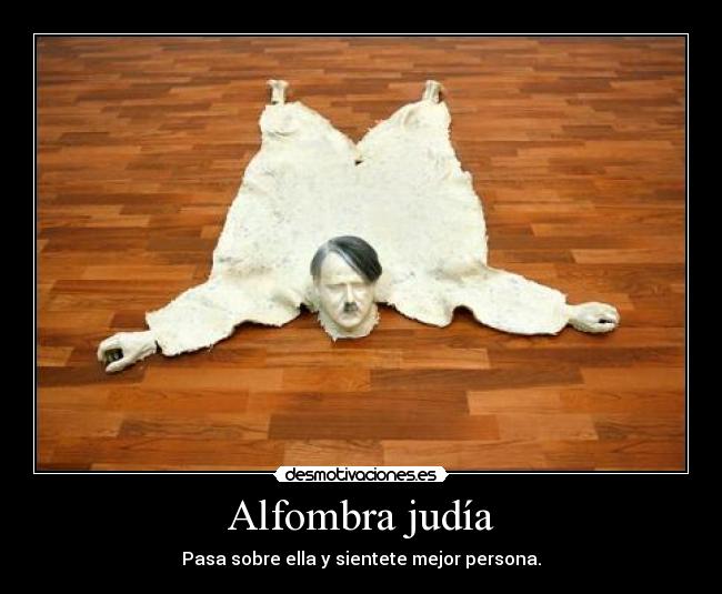 Alfombra judía - Pasa sobre ella y sientete mejor persona.