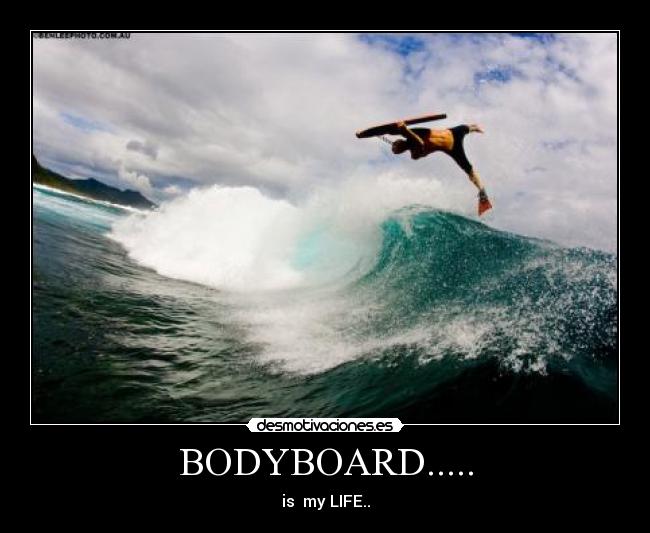 BODYBOARD..... -