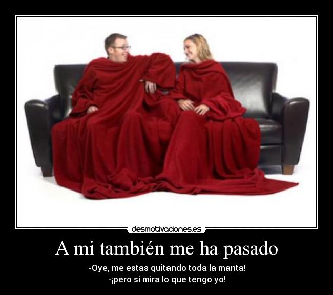 carteles pasado manta desmotivaciones