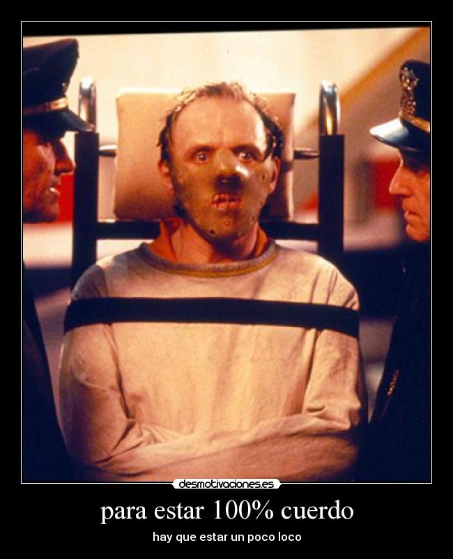para estar 100% cuerdo - 