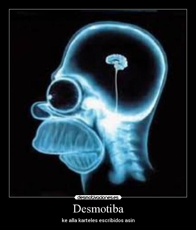 Desmotiba - ke alla karteles escribidos asin