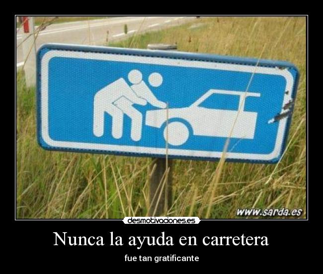 Nunca la ayuda en carretera -