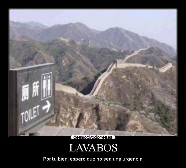 LAVABOS - Por tu bien, espero que no sea una urgencia.