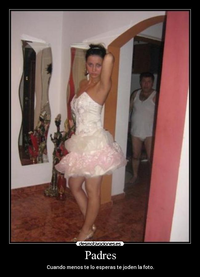 Padres - Cuando menos te lo esperas te joden la foto.