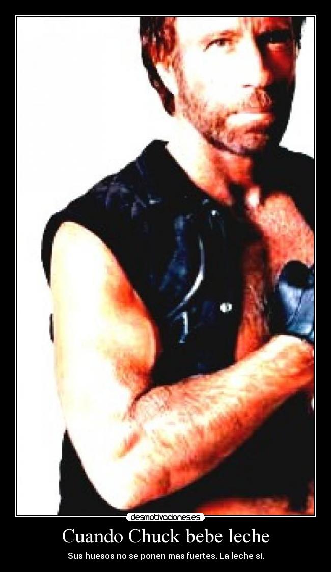 Cuando Chuck bebe leche -