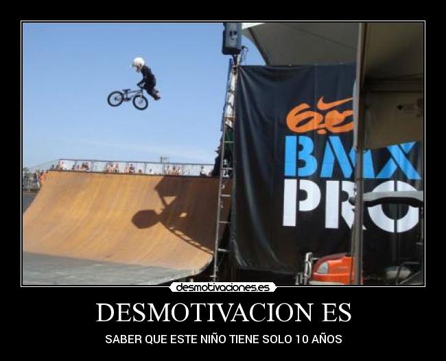DESMOTIVACION ES - SABER QUE ESTE NIÑO TIENE SOLO 10 AÑOS