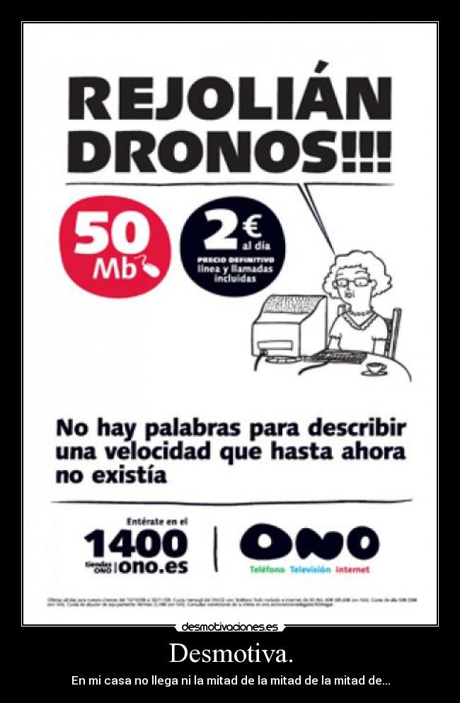 carteles lol ono internet conexion desmotiva desmotivacion adsl fibra optica desmotivaciones