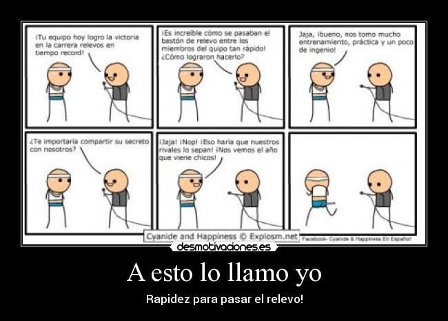 A esto lo llamo yo - Rapidez para pasar el relevo!