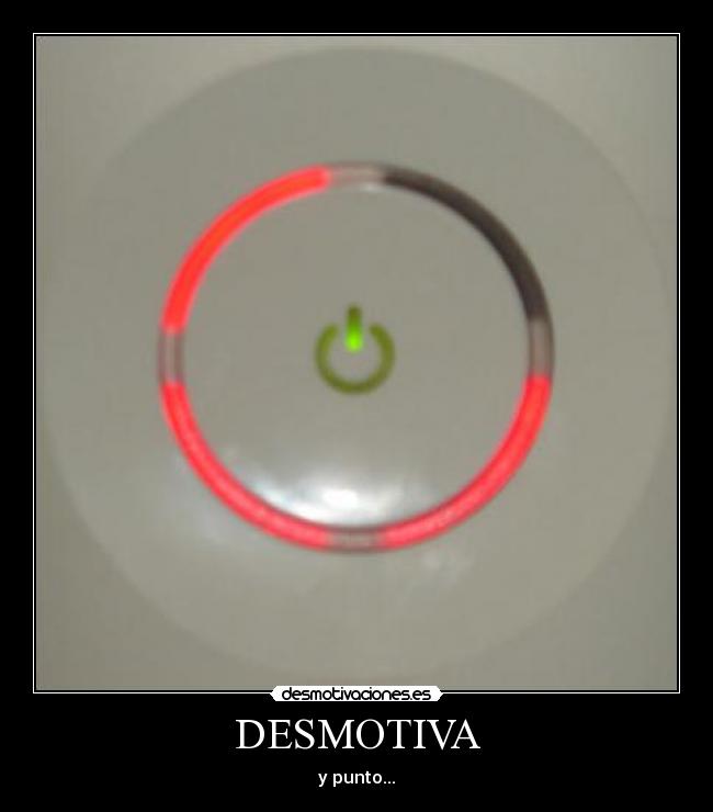 DESMOTIVA - y punto...