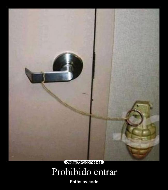 Prohibido entrar - 