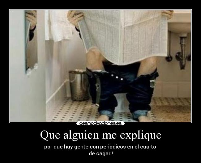 Que alguien me explique - 