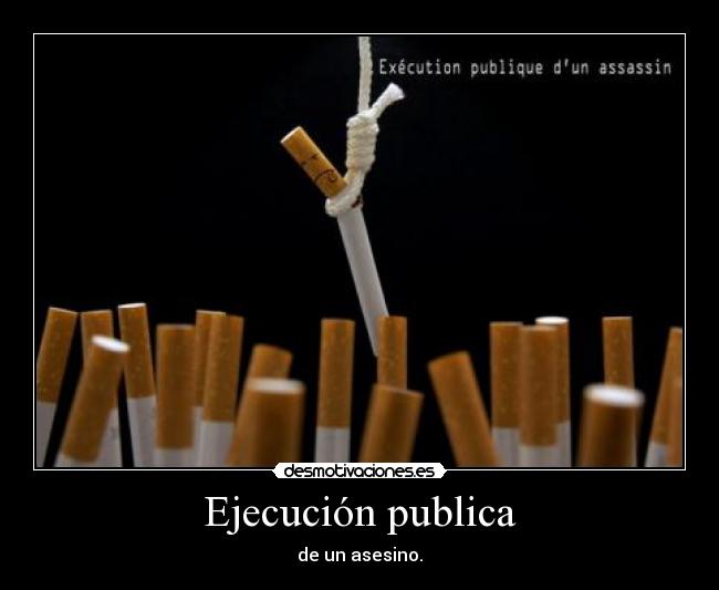 Ejecución publica - de un asesino.