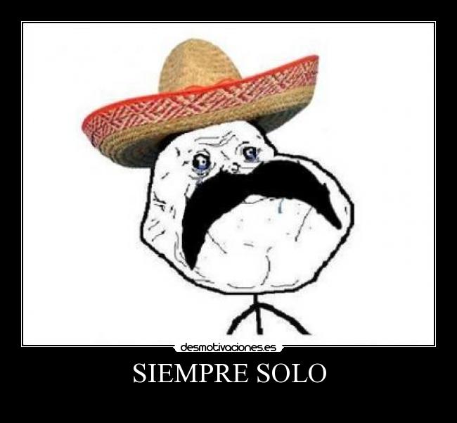 SIEMPRE SOLO -