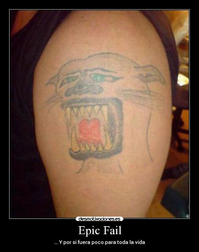 carteles fail epic fail tatto desmotivaciones