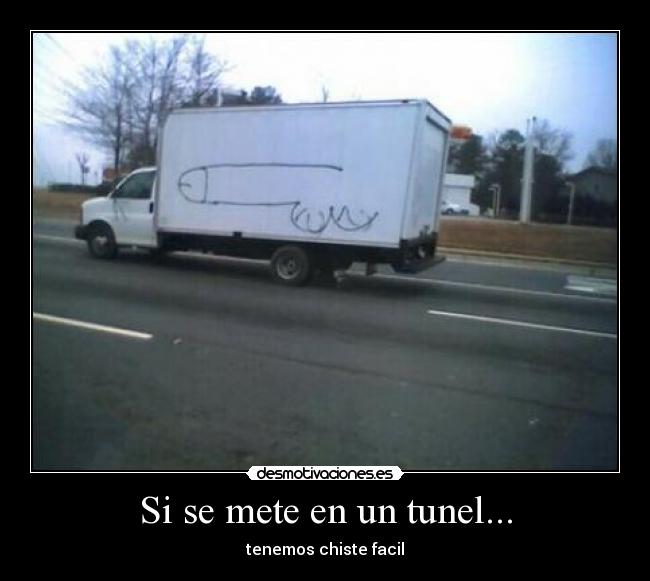Si se mete en un tunel... - 