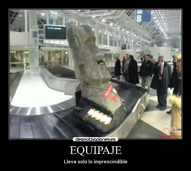 EQUIPAJE - Lleva solo lo imprescindible