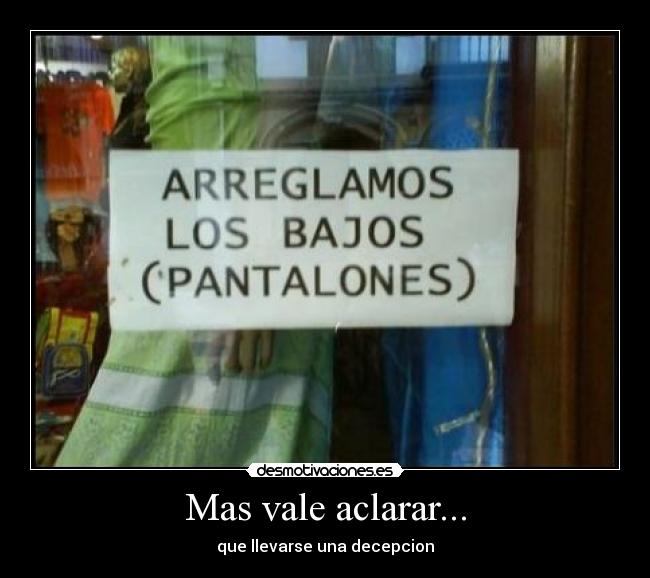 Mas vale aclarar... - 