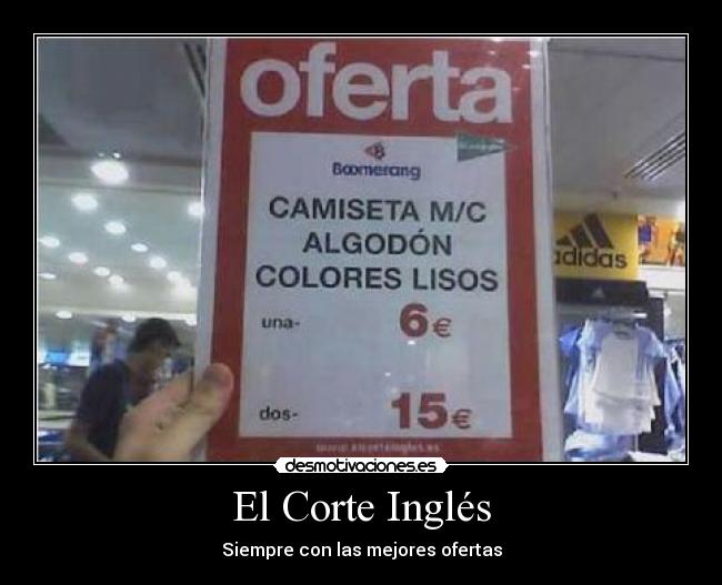 carteles corte ingles oferta rebaja fail desmotivaciones