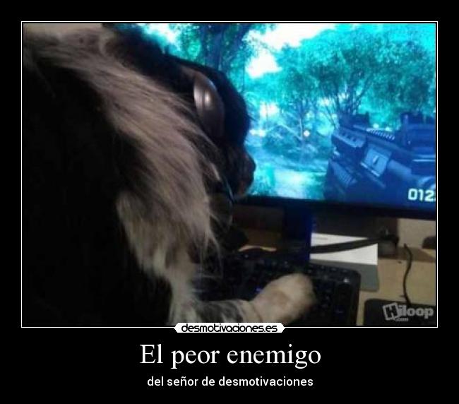 El peor enemigo - del señor de desmotivaciones