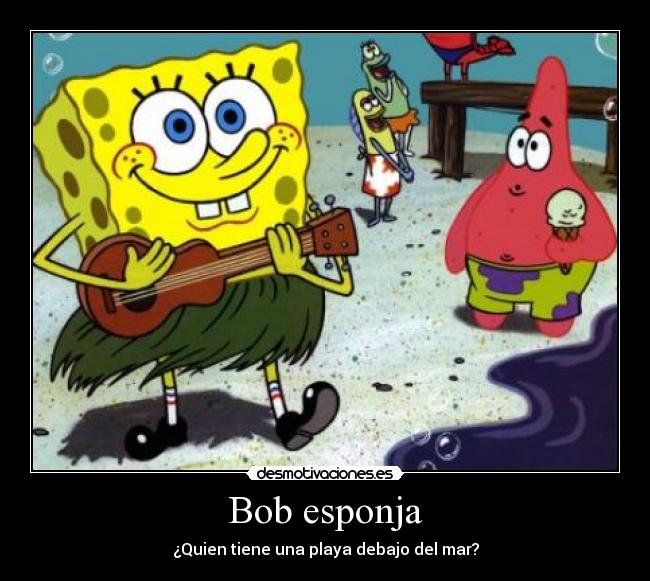 Bob esponja - ¿Quien tiene una playa debajo del mar?