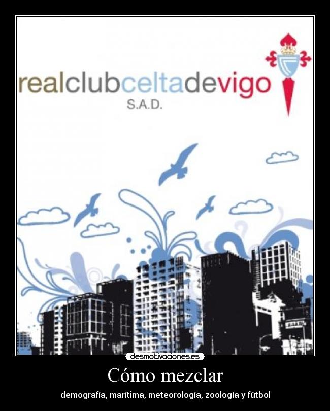 Cómo mezclar - demografía, marítima, meteorología, zoología y fútbol