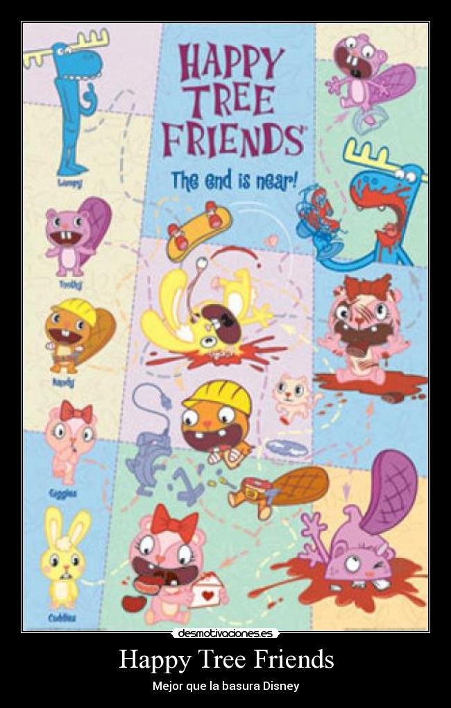 carteles happy tree friends basura disney desmotivaciones