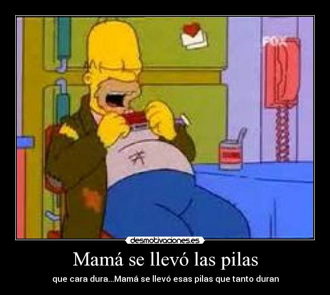 Mamá se llevó las pilas -