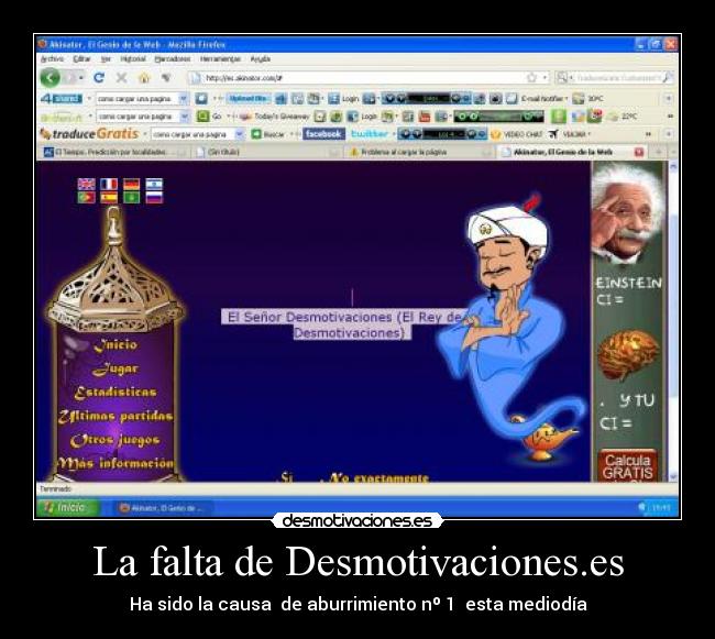 La falta de Desmotivaciones.es - Ha sido la causa  de aburrimiento nº 1  esta mediodía