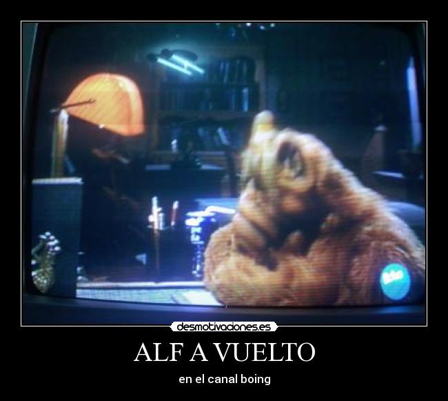 ALF A VUELTO - en el canal boing