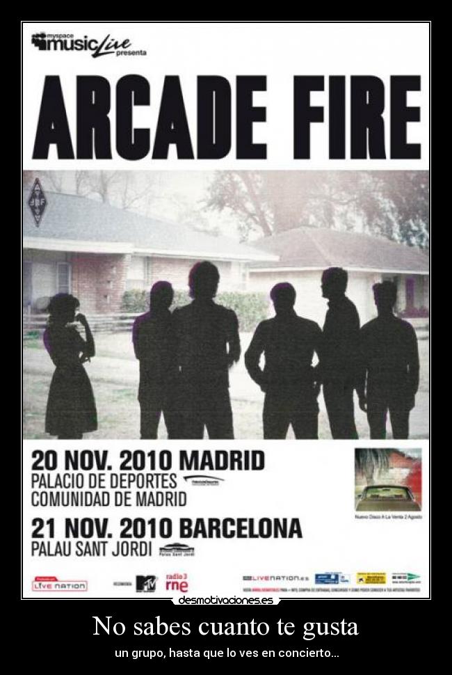 No sabes cuanto te gusta - un grupo, hasta que lo ves en concierto...