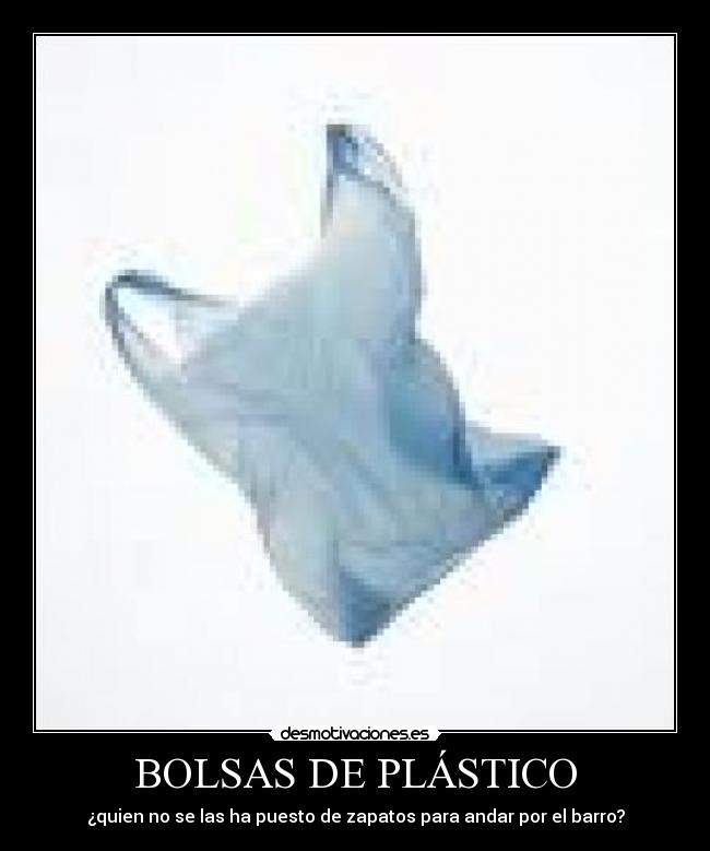BOLSAS DE PLÁSTICO -