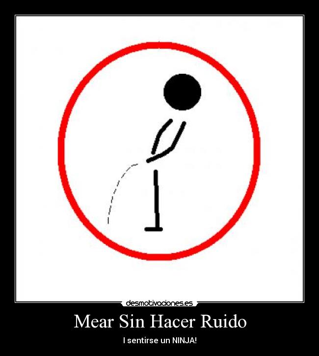Mear Sin Hacer Ruido -
