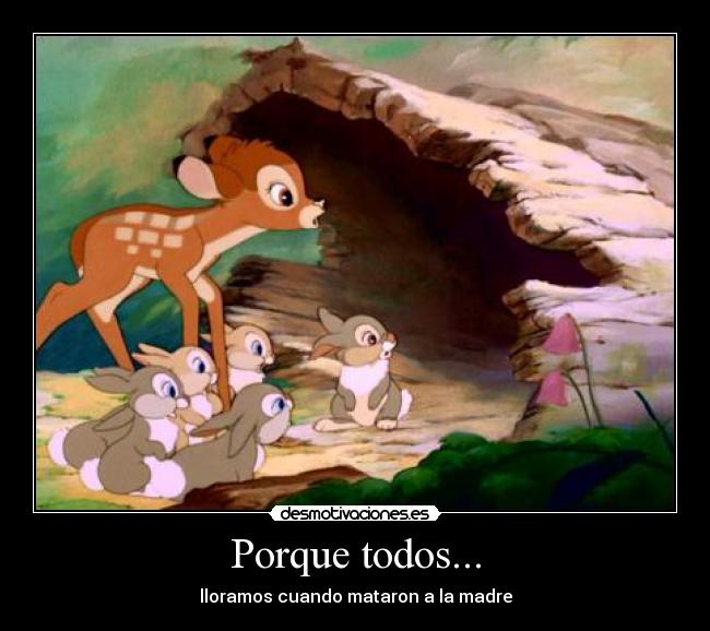 Porque todos... -