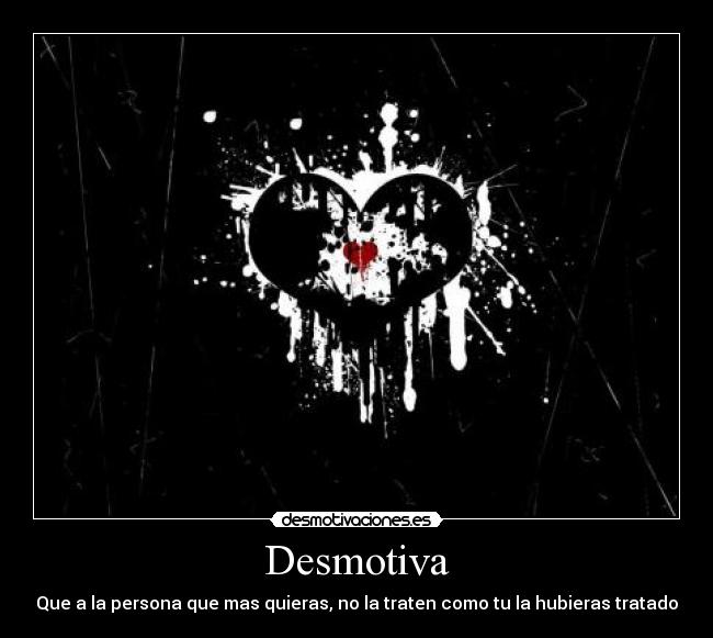 carteles amor roto desamor desmotiva desmotivaciones