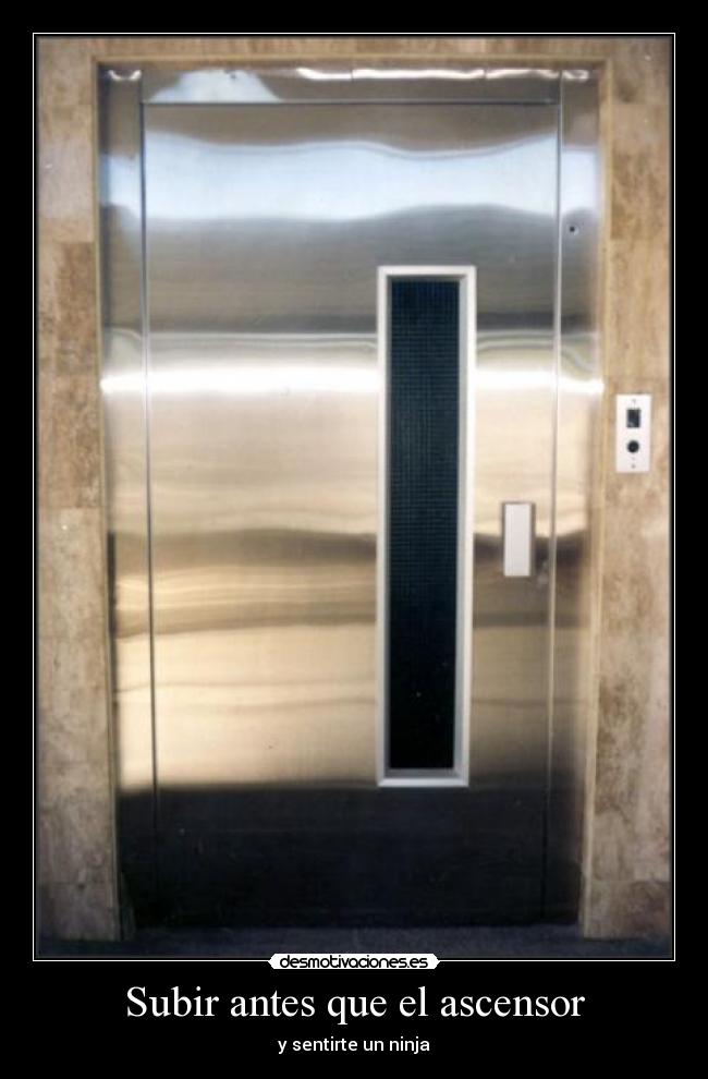 Subir antes que el ascensor - 