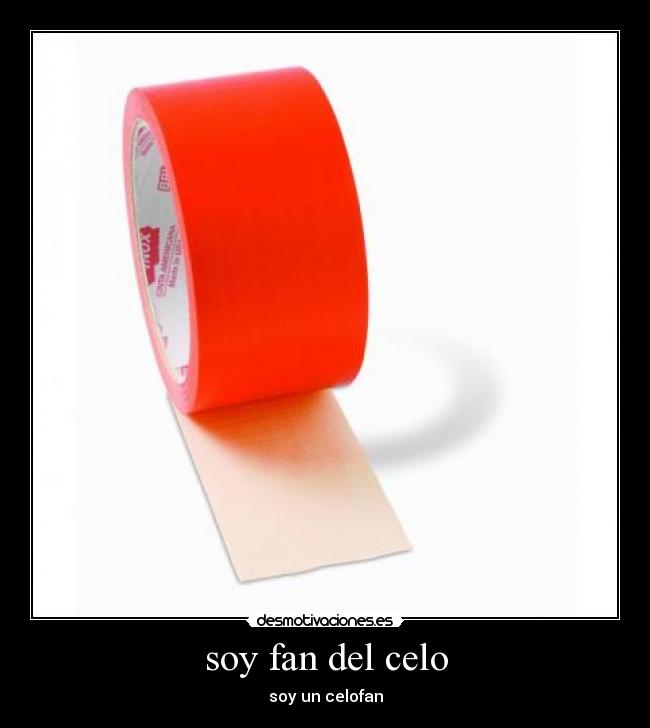 soy fan del celo -