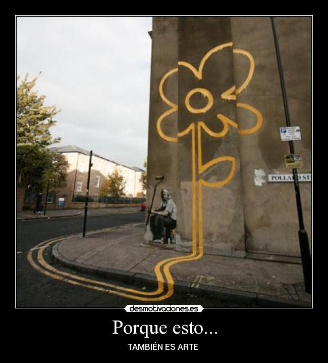 carteles banksy grafitti guay desmotivaciones