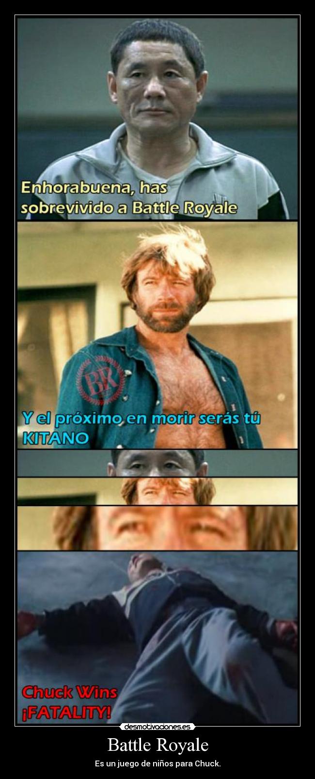 Battle Royale - Es un juego de niños para Chuck.