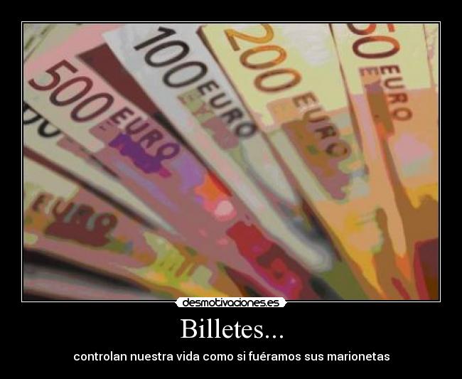 Billetes... -