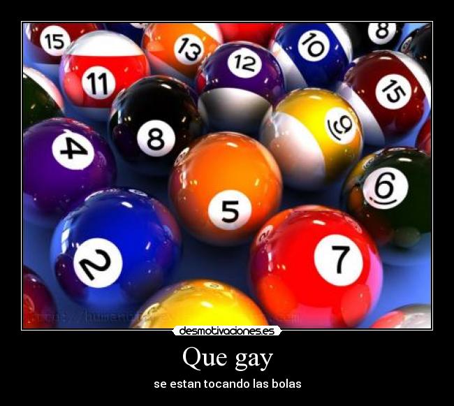 Que gay - se estan tocando las bolas