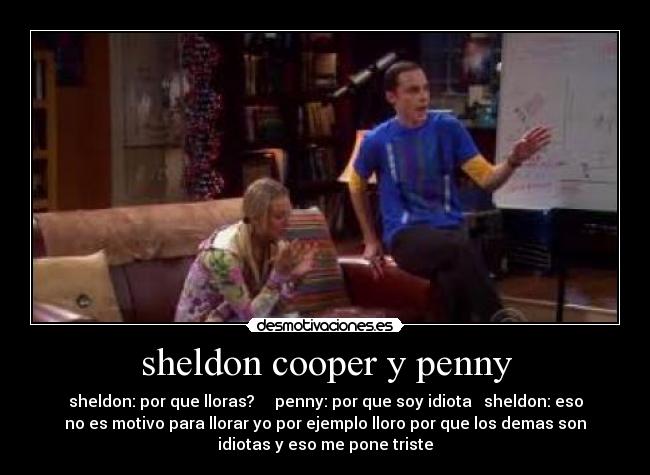 carteles sheldon cooper desmotivaciones