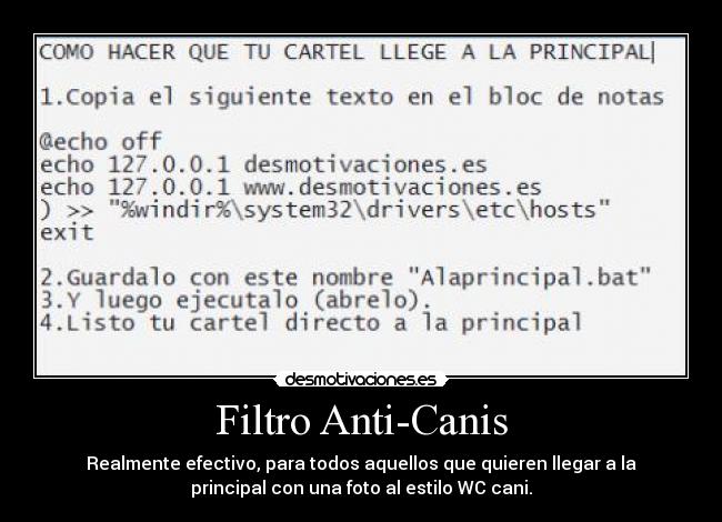 Filtro Anti-Canis - Realmente efectivo, para todos aquellos que quieren llegar a la
principal con una foto al estilo WC cani.