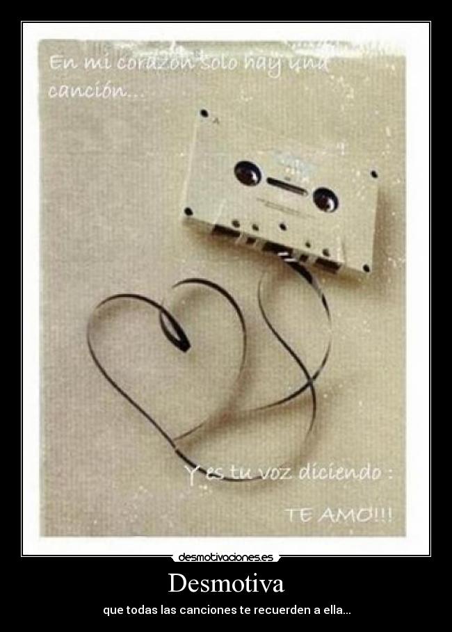 carteles canciones recuerdos desmotiva desmotivaciones